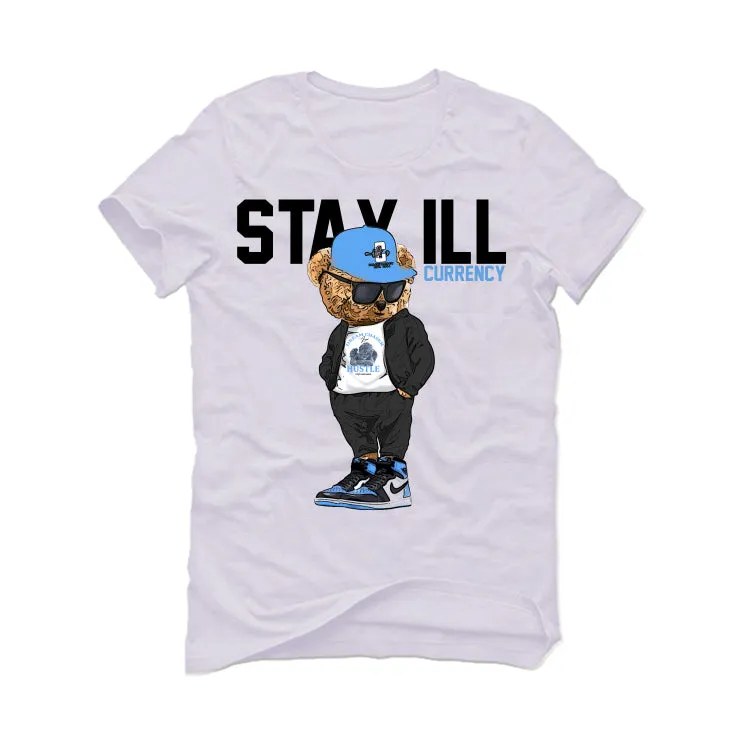 Air Jordan 1 "UNC Toe" | illcurrency White T-Shirt (Stay ill Bear)