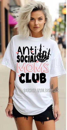 Anti Social Moms Club shirt